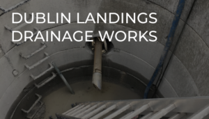 Dublin Landings Drainage Works